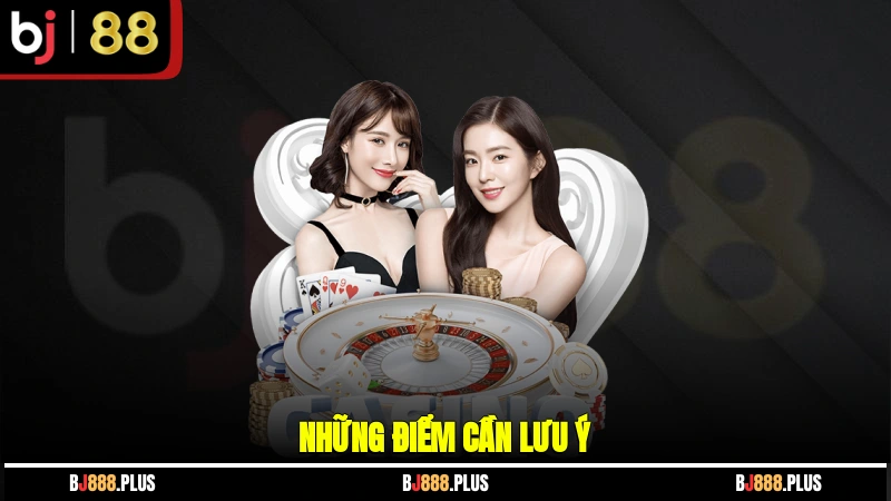 Những điểm cần lưu ý